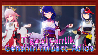 Tiga si cantik Genshin Impact Adios