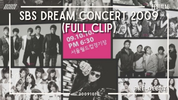 20091010_ [FESTIVAL] SBS Dream Concert 2009 - BigBang, 2NE1, SNSD,Super Junior, KARA, f(x), 2PM, etc