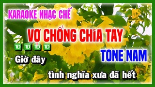 Karaoke VỢ CHỒNG CHIA TAY - Chuyện Hoa Sim Nhạc Chế NVS TONE NAM