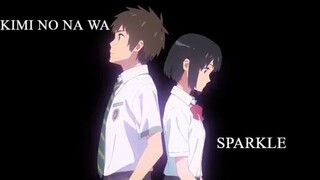 スパークル [original ver.] -Your name AMV