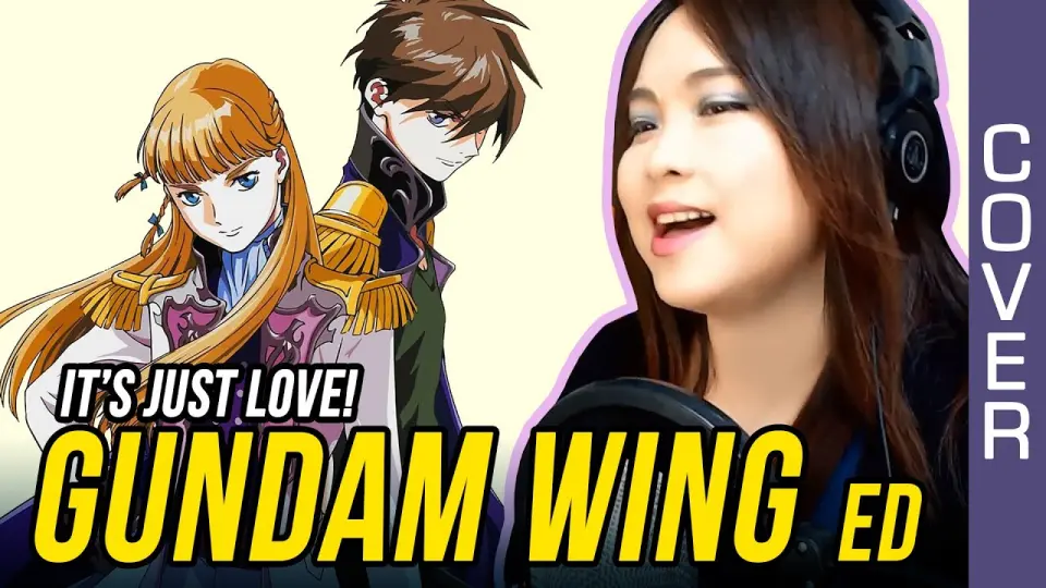 Gundam Wing 新機動戦記ガンダムｗ Ed It S Just Love Cover With Lyrics And English Translation Bilibili