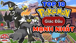 Xếp hạng Top 10 Pokemon Hệ GIÁC ĐẤU Mạnh và Tốt Nhất | Top 10 Best Fighting Type Pokemon |PAG Center