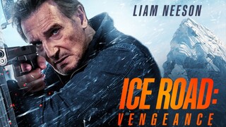 ICE ROAD : VENGEANCE ( 2025 ) PART 2
