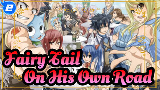 [Fairy Tail/MAD] To Everyone on His Own Road_2