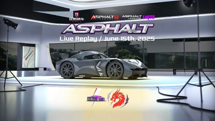 An Evening with Gameloft Asphalt Series | A8, ALU & A9C/C9 | Live Replay June 15th, 2025 (GMT+8)