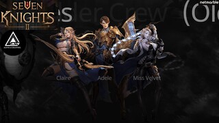 Seven Knights 2 Thailand : Hero Preview CBT " กลุ่ม Elder และ อดีด 4 จักรพรรดิ "  มีน้อง ยอนฮีด้วยนะ