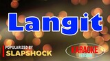 Langit - Slapshock | Karaoke Version🎼