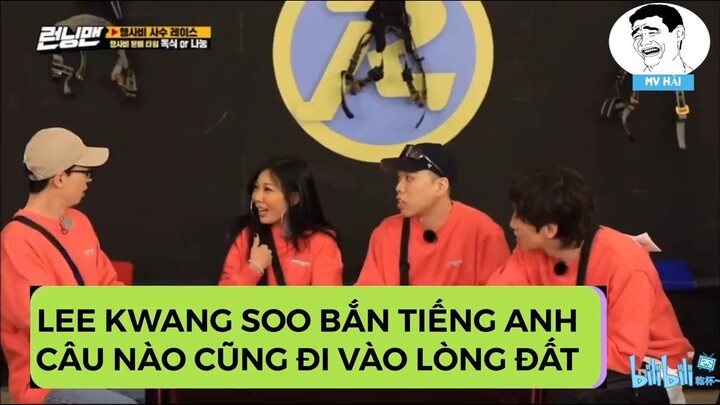 #Lee Kwang Soo bắn tiếng anh đi vào lòng đất