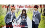 Who Are You: School 2015 episode 2 in hindi dubbed