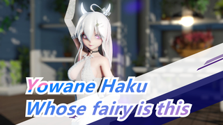 Yowane Haku|Whose fairy is this -Charles