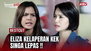 Duhh Eliza Nyesel Dan Tobatnya Angot2an | BestCut Bawang Putih Berkulit Merah ANTV Eps 113 (2/2)