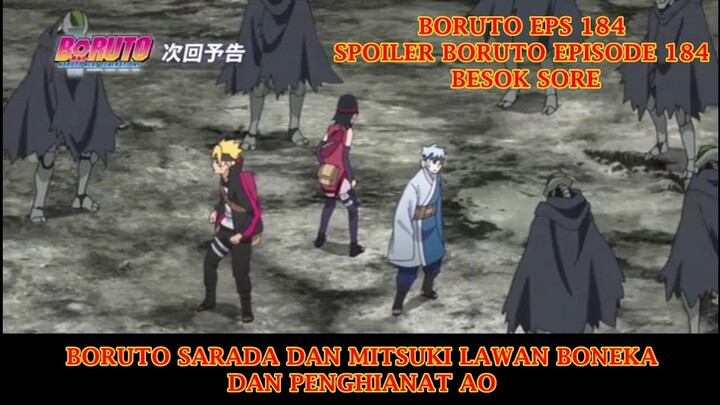 Spoiler Boruto Next Generation Episode 184 || Boruto Dan Tim 7 Melawan AO Sang Penghianat !!