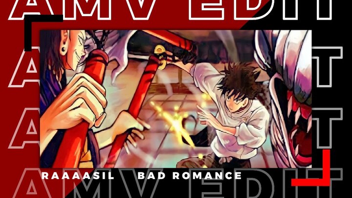 Jujutsu Kaisen || Bad Romance