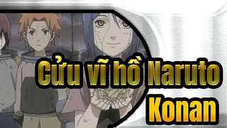 [Cửu vĩ hồ Naruto/Cảm động] Konan, Tất cả những người tôi yêu thương đều có kết cục xấu