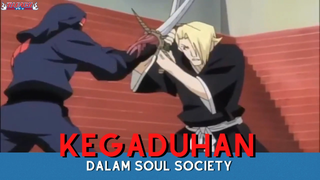 Bleach || Kegaduhan Dalam Soul Society 😱😱