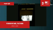 PART 6/6: Forgive Me, Father • April 5, 2025 | Magpakailanman