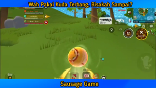 Sausage Game Wah Pakai Kuda Terbang, Bisakah Sampai?