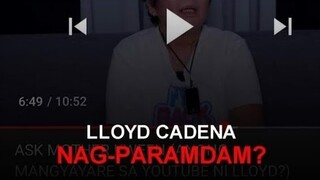 Lloyd Cadena?! NAGPARAMDAM?
