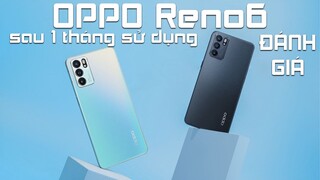 Đánh giá OPPO Reno6 5G sau 1 tháng sử dụng: Thiết kế đẹp, chiến game ngon