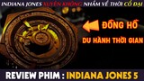 [Review Phim] INDIANA JONES VÀ VÒNG QUAY ĐỊNH MỆNH - Nhà Khảo Cổ Già XUYÊN KHÔNG Nhầm Về Thời CỔ ĐẠI