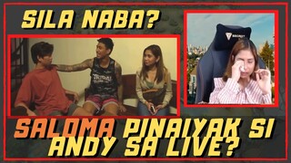 SALOMA PINAIYAK SI ANDY SA LIVE? SILA NA BA?