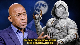 Soi sạn lỗi phim Moon Knight theo chuyên gia lịch sử | meXINE #shorts