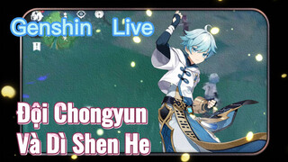 [Genshin, Live] Đội Chongyun Và Dì Shen He