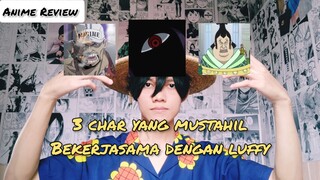 One Piece - Karakter yang mustahil berkerjasama dengan luffy