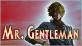 One Piece AMV - ASMV - MR. GENTLEMAN - Sanji