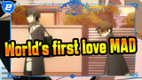 [World's first love/MAD] You're the Best Sight_2