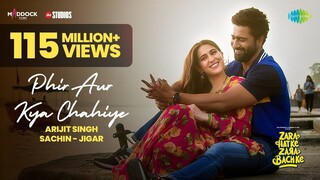 Phir Aur Kya Chahiye| Zara Hatke Zara Bachke| Vicky K, Sara Ali K, Arijit Singh,Sachin-Jigar,