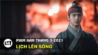 Giới thiệu phim Hàn Quốc hay nhất lên sóng tháng 3-2021 | Kdrama upcoming March 2021