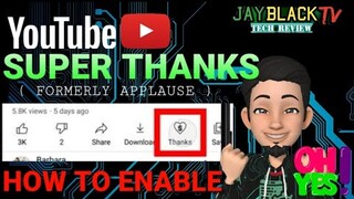 YOUTUBE SUPER THANKS | HOW TO ENABLE | PH