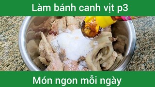 Làm bánh canh vịt p3