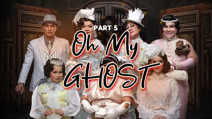 🇹🇭 Oh My Ghost 5