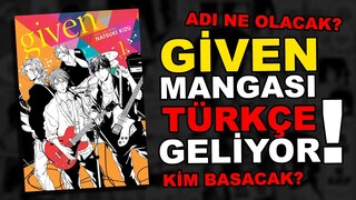 GİVEN MANGASI TÜRKÇE GELİYOR!