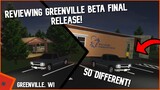 Reviewing Greenville Beta Final Release! || SO DIFFERENT!|| Greenville