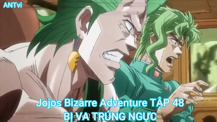 Jojos Bizarre Adventure TẬP 48-BỊ VA TRÚNG NGỰC