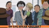 "HILARIOUS" How to Talk Engrish in Anime