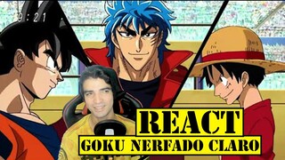 REACT - Goku Vs. Toriko Vs. Luffy Vs. Satan - Legendado