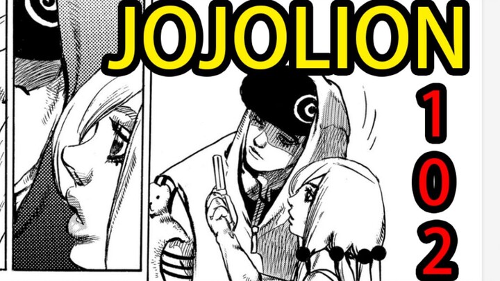 The latest episode of JOJOLION102: As the BOSS, you are actually a lolita complex!