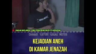 KEJADIAN ANEH DI KAMAR JENAZAH #shorts