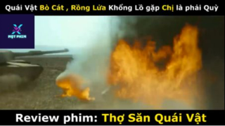 REVIEW PHIM : Thợ săn quái vật (p2) #rvphimquaivat
