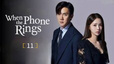 When the Phone Rings (2024) Episode 11