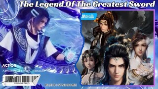 The Legend Of The Greatest Sword Episode 13 Sub Indonesia