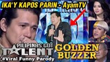 Ikay Kapos Parin by AyamTV | Pilipinas Got Talent Audition GOLDEN BUZZER viral (PARODY)