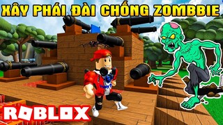 Xây Pháo Đài Siêu Sịn Với Dàn Súng Thần Cannon Đập Tan Zombie | Fortress Simulator | Vamy Trần