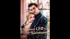 [EN SUB] Abstinent CEO Pregnant Sweetheart EP.02 #SHORT DRAMA