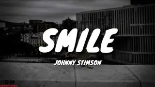 Johnny Stimson - Smile (Lyrics)