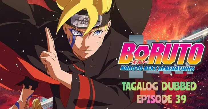 Boruto: Naruto Generations - Episode 39 | Tagalog Dubbed - Bilibili